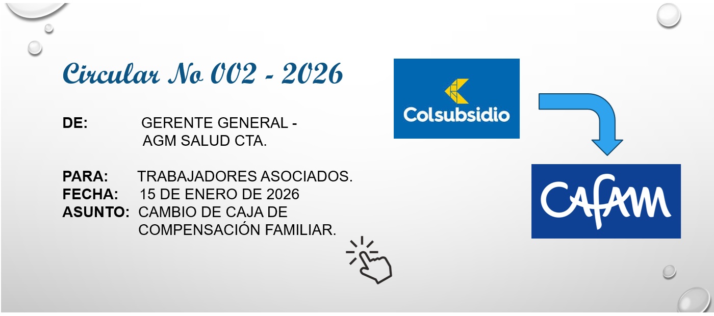 Cambio de Caja de Compensación Familiar. - AGM Salud C.T.A.