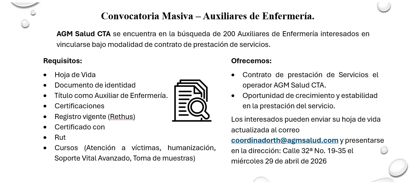 Convocatoria Masiva – Auxiliares de Enfermería. - AGM Salud C.T.A.