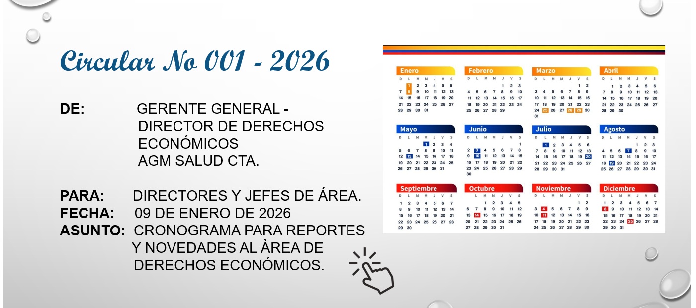 Cronograma para Reportes y Novedades al área de Derechos Económicos. - AGM Salud C.T.A.